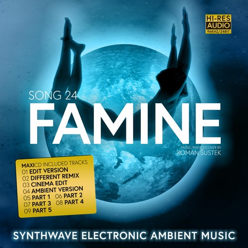 SONG 24 FAMINE (Edit Version)