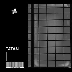 Tatan - Tunnel - 00004