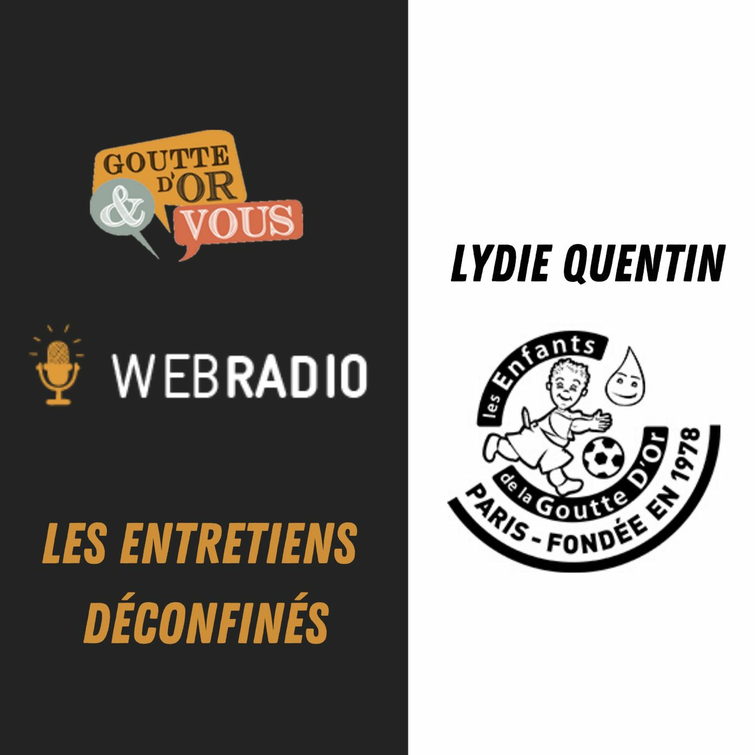Webradio déconfinée : Lydie des Enfants de la Goutte D'Or episode artwork