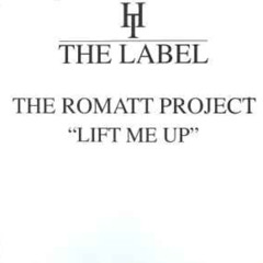 DUSTED: The Romatt Project – Lift Me Up (Romain's Bass Groove Mix)