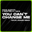 David Guetta x MORTEN (Feat. RAYE) - You Can't Change Me (Kevin Adams Remix)