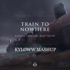 Fatum Vs Gareth Emery Vs Slander - Love Is Gone To The Train To Nowhere (KYLOWW Mashup)