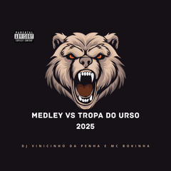 MEGA PROIBIDO Vs Tropa do Urso 2025