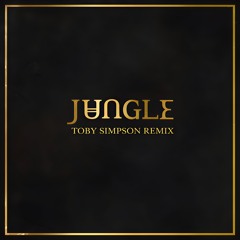 Jungle - Time (Toby Simpson Remix)