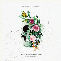 Both Sides Of The Blessing ft. Jered Sanders & DJ Mykael V