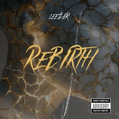 REBIRTH