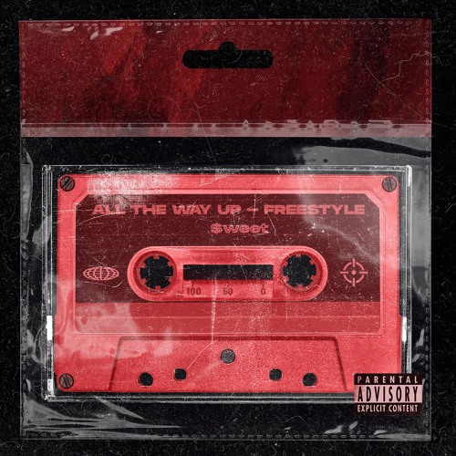 All The Way Up - FREESTYLE