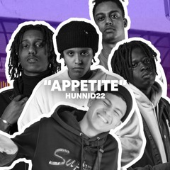 Hunnid22 - Appetite (Red Bull Mit Kvarter)