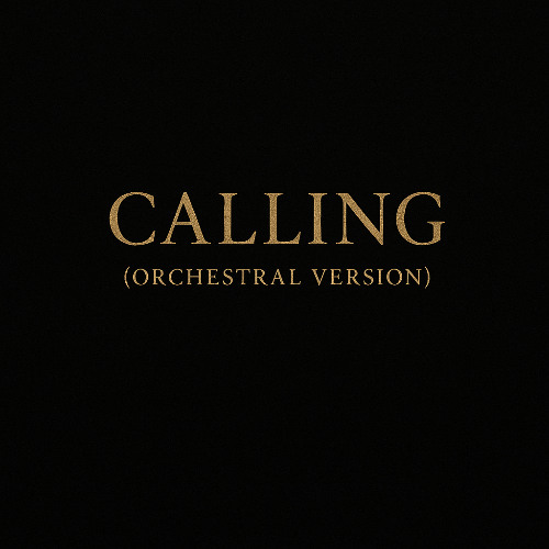 Calling (Orchestral Version)