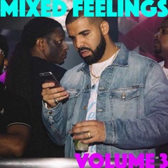 Mixed Feelings, Volume 3