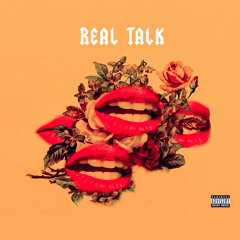 REAL TALK ft THERESA P.