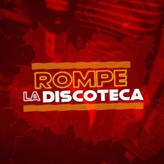 Rompe La Discoteca (feat. Kale “La Evolución”)