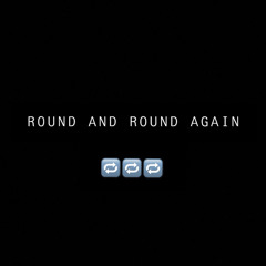 Round and Round Again (NAVIMIX)