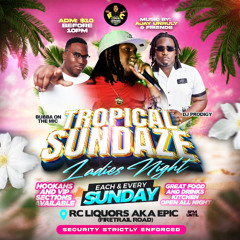 Tropical Sundays 10/2/25 - unruly Djs