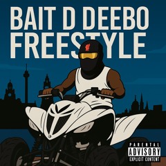 Bait D - Deebo Freestyle