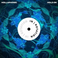 Hollaphonic - Hold On