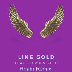 Loud Luxury And Frank Walker Feat. Stephen Puth - Like Gold (Roam Remix)
