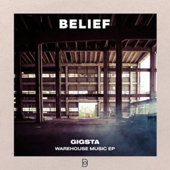 Warehouse Music EP- BELIEF 26/04/24 (PRE-ORDER)