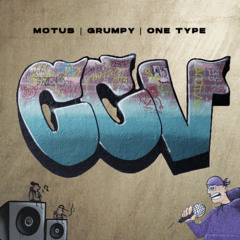 MOTUS, GRUMPY & ONETYPE - CCV 😎