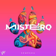 Semësha - Mistero