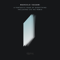 A Fantastic Fear of Everything (Cid Inc Remix) [feat. Cid Inc.]