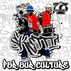 77Deuce Ent Presents: SKETTI - FOR OUR CULTURE (Breaks Mix)