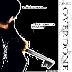 overdone (runawway)