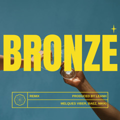 BRONZE - Batidão Leanh Remix