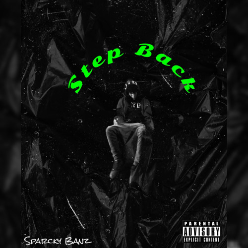 step back - Sparcky Banz