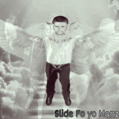 Slide Fo Yo Manz Maxxout x Baby 9