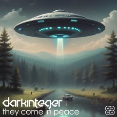 darkInteger - They Come In Peace