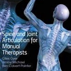 [Read] PDF 📫 Spine and Joint Articulation for Manual Therapists by  Giles Gyer,Jimmy
