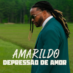 Amarildo - Depressão de Amor