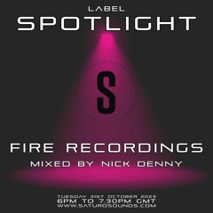 Spotlight on FIRE Recordings