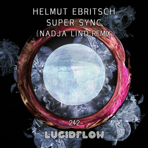Stream Premiere Helmut Ebritsch Super Sync Nadja Lind Club Remix Lucidflow By 8day Montreal Listen Online For Free On Soundcloud Stream Premiere Helmut Ebritsch Super Sync Nadja Lind Club Remix Lucidflow By 8day Montreal Listen Online For Free On Soundcloud