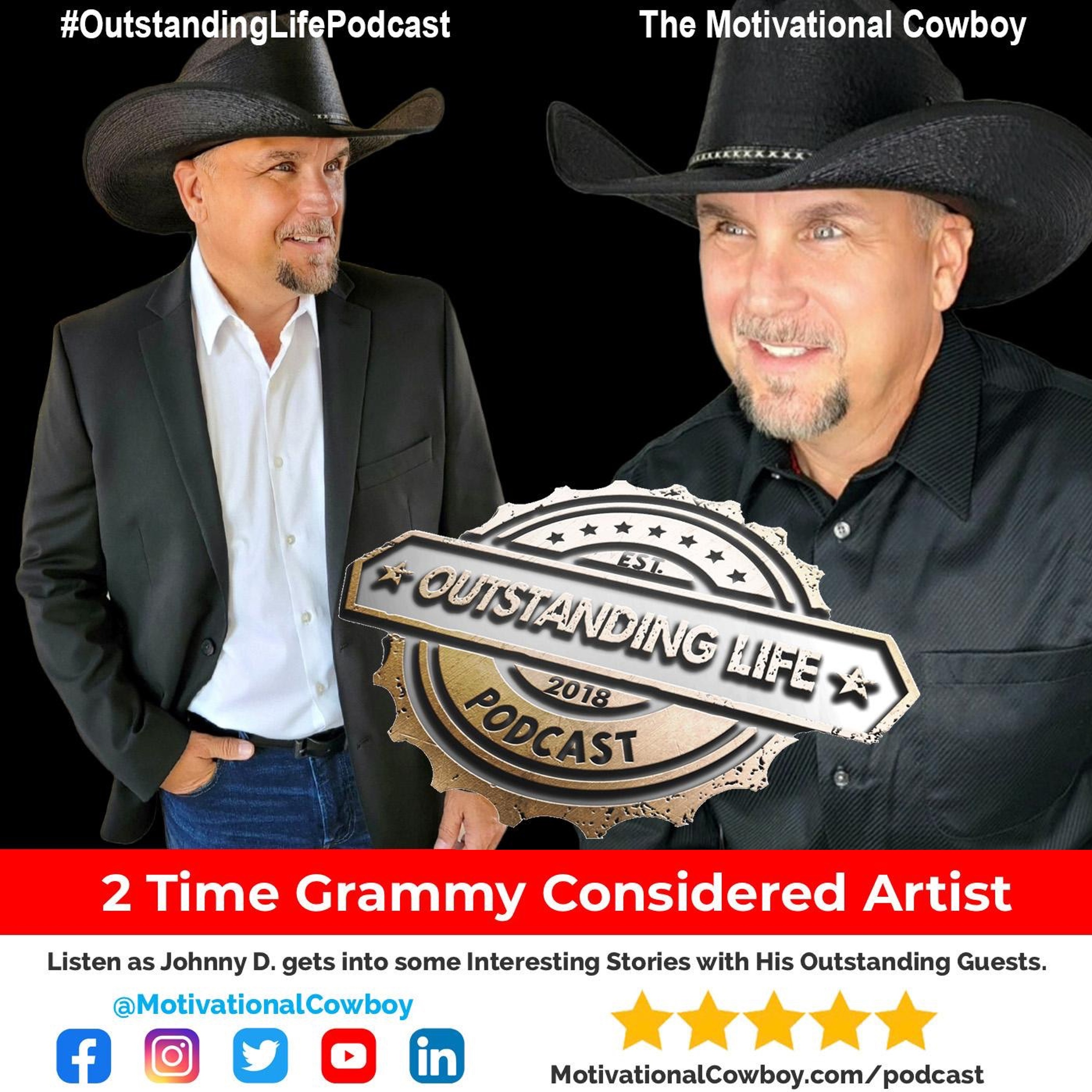 Outstanding Life with the Motivational Cowboy