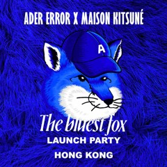 MAXIMUS MMC | ADER ERROR x Maison Kitsuné in Hong Kong | Exclusive mix