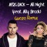 Afrojack - All Night (Feat. Ally Brooke)[Quaza Remix]