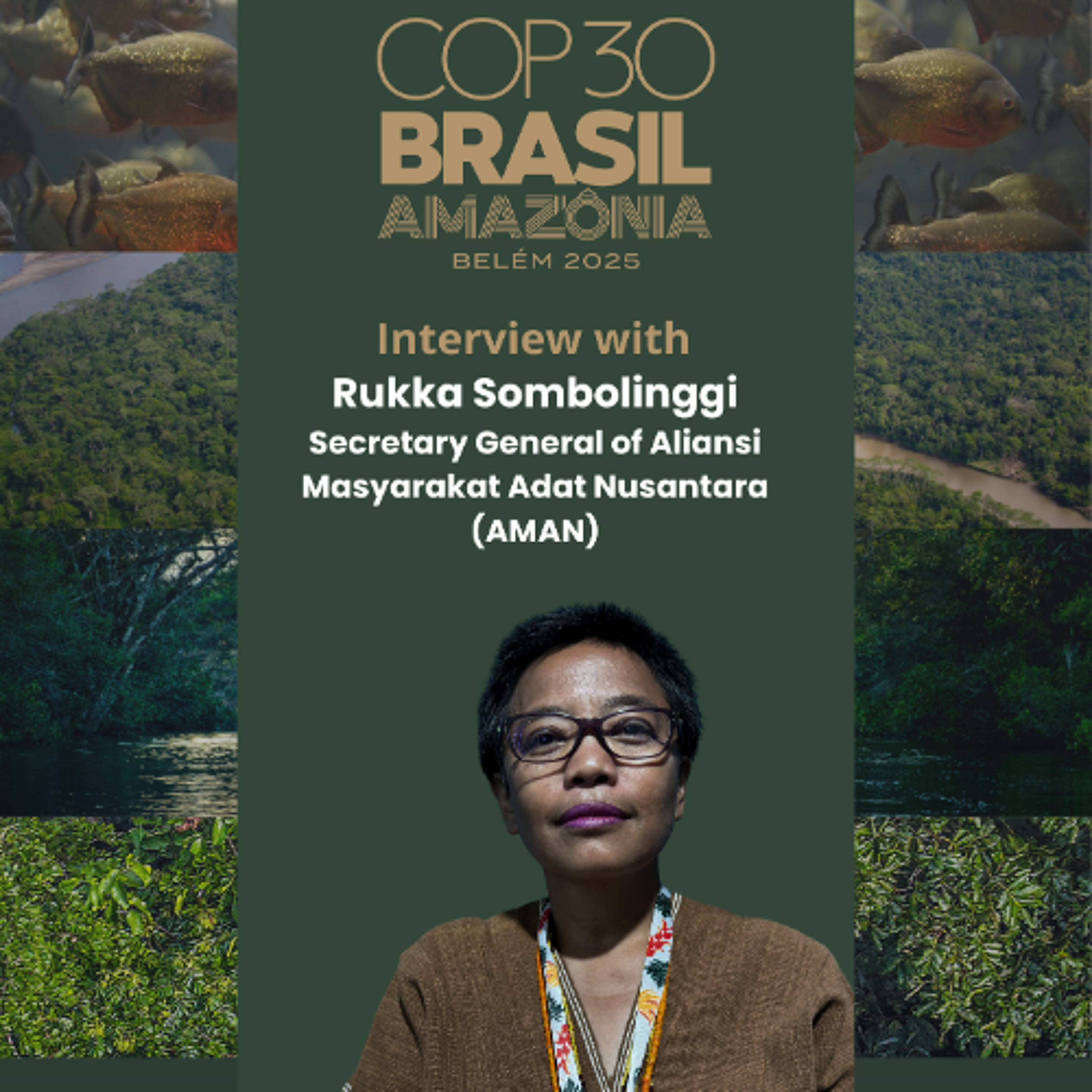 COP30 - The Impact of Climate Change  in Asia - Rukka Sombolinggi