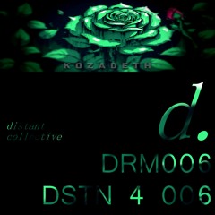 DRM006: DISTANT KOZADETH