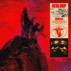 VALUE THE REDLOOP (A$AP FERG & ISOXO MASHUP)