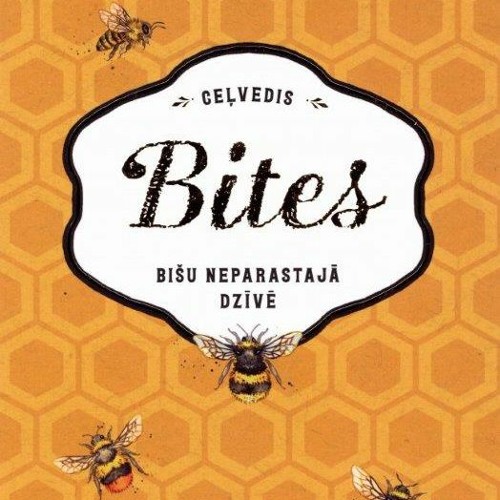 Hilarija Kērnija. Bites : ceļvedis bišu neparastajā dzīvē .