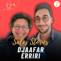 Sales Stories avec Djaafar Erriri
