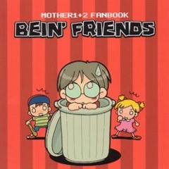 Bein' Friends - MOTHER