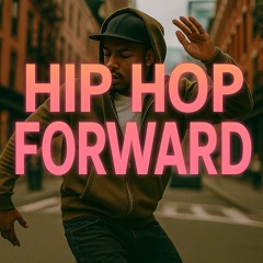 HIP HOP FORWARD