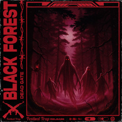 DEAD GATE - BLACK FOREST