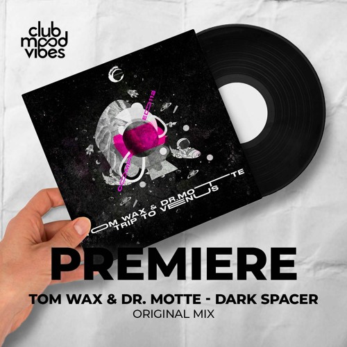PREMIERE: Tom Wax & Dr. Motte ─ Dark Spacer (Original Mix) [Complexed Records]
