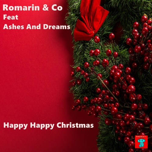 Happy Happy Christmas Feat Ashes And Dreams