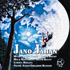 Jano Jahan-Music:Arash bayat& Saeed Khani