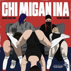 Chi Migan Ina young sudden arash saretan